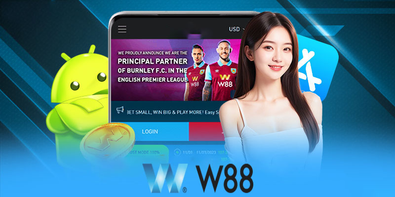 Hướng dẫn đầy đủ chi tiết tải App W88