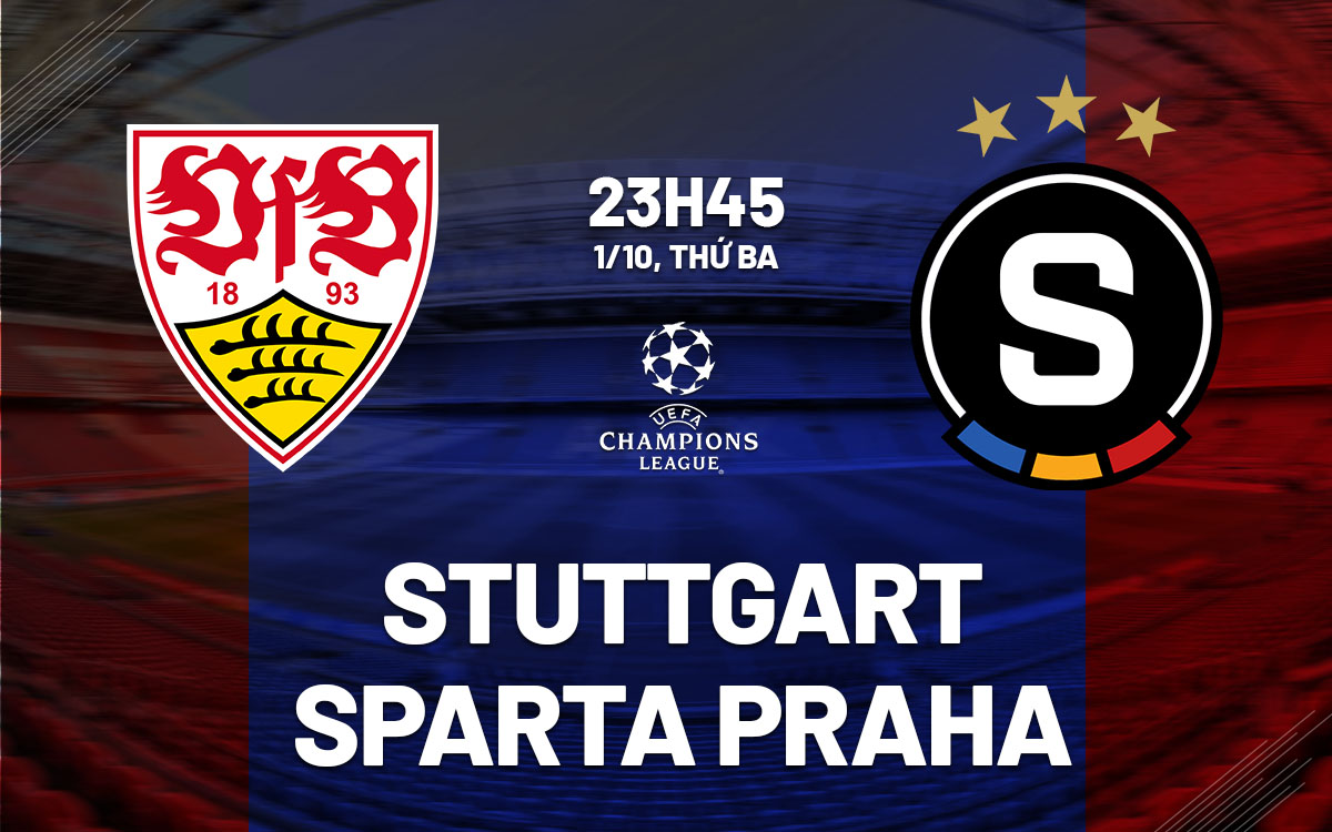 nhan dinh bong da du doan Stuttgart vs Sparta Praha cup c1 chau au champions league hom nay